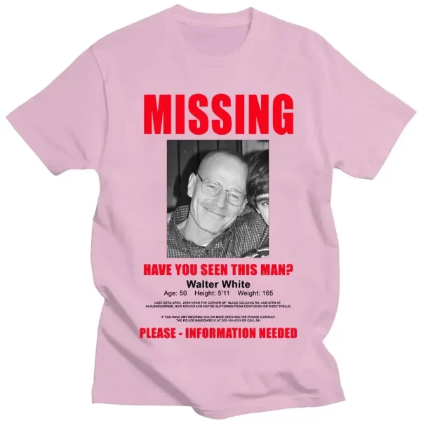Heisenberg Breaking Bad Missing Sign T Shirt Better Call Saul Graphic Print T-shirts Men's Pure Cotton Short Sleeves Tee Shirt - Image 11