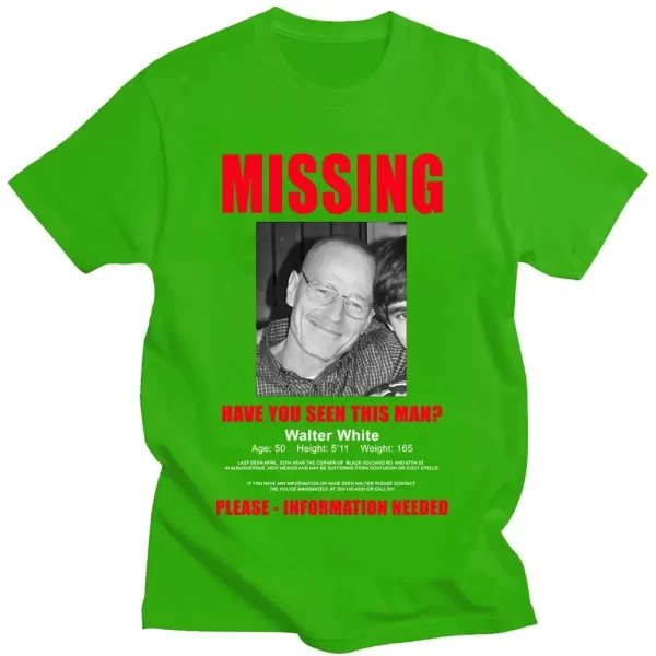 Heisenberg Breaking Bad Missing Sign T Shirt Better Call Saul Graphic Print T-shirts Men's Pure Cotton Short Sleeves Tee Shirt - Image 6